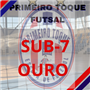 PRIMEIRO TOQUE- SUB7- OURO- FUTSAL 